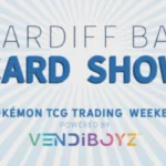 Family Fun at Cardiff Bay's Next Card Show Dates, Vendors and Free Activities